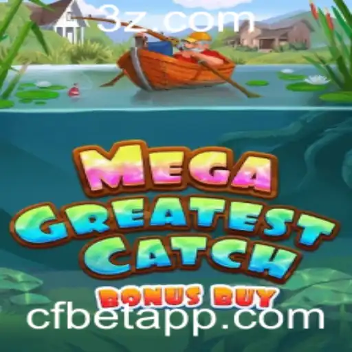cf bet - MegaGreatestCatchBonusBuy: Descubra o Game que Está Conquistando o Mundo dos Jogos